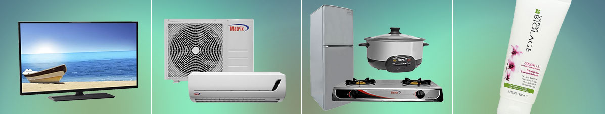 matrix TV, fan, gas range & home appliances
